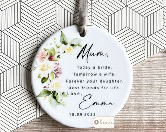 Personalised Mother of Bride Today a Bride Thank you from Bride Roses Floral Greenery Ceramic or Acrylic Round Ornament Wedding Keepsake
