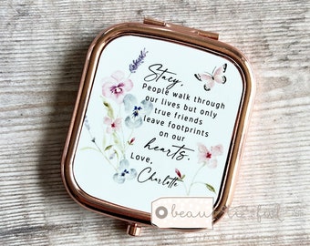 Personalised Friend gift People walk through our lives..  Quote Wildflower Greenery Square Rose Gold Compact Pocket Mirror Keepsake