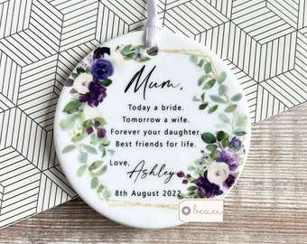 Personalised Mother of Bride Today a Bride Thank you from Bride Quote Purple Floral Ceramic or Acrylic Round Ornament Wedding Keepsake