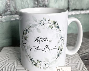 Personalised Bridal party Mug Greenery Wreath Wedding role Bridesmaid Mother of the Bride Groom Ceramic Mug - Tea mug - coffee Mug  Gift mug