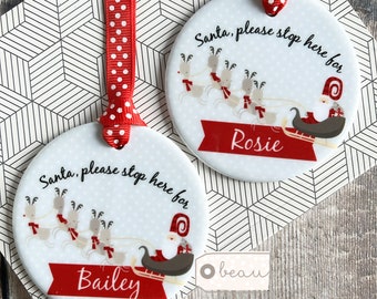 Personalised Christmas Santa stop here sleigh Reindeer Boy Girl gift Ceramic or Acrylic Round Ornament Keepsake