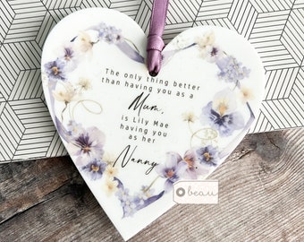 Personalised Mum Mom Mother Gift Sentiment The only thing better than having you as Lilac Ribbon Heart Floral hanging keepsake Birthday gift
