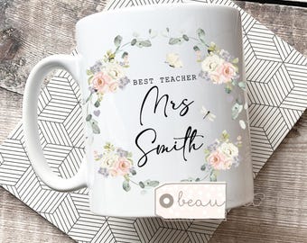 Personalised Best teacher gift teaching assistant nursery teacher Floral Greenery Ceramic Mug - gift mug - cup Gift from class