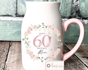 Personalised gift Birthday gift Special Birthday Milestone 21 30 40 50 60 70 Any age gift Floral Ceramic Small Vase Jug Mug Mum Friend Nanny