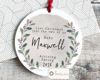 Personalised Last Christmas Just the two of us Pregnancy Pregnant Bump New Baby Boy Girl bauble Round Ornament Keepsake announcement
