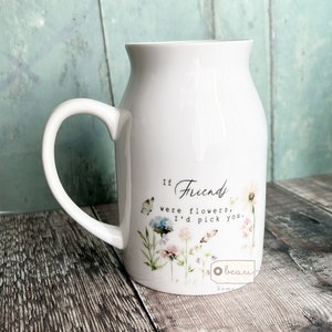 Personalised If were flowers Id wed pick you Mum Nanna Grandma Home Wildflower Lavender Floral Ceramic Small Vase Jug Mug Birthday gift image 6
