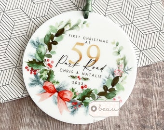Personalised First Christmas at Address in New Home House New home gift Design Acrylic or Ceramic Round Ornament Keepsake