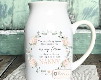 Personalised The only thing better than having Mum Nanna Nanny Grandma Peach Floral Ceramic Small Vase Jug Mug Birthday gift Mother’s Day