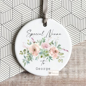 Personalised Special.. Grandma Nanna Nana Nanny Mother’s Day Gift Sentiment Loved by Botanical Floral Quote Ceramic hanging keepsake