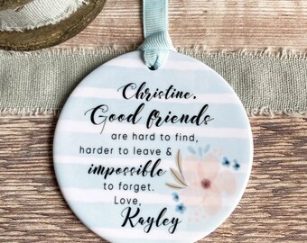 Personalised Good friends are hard to find Quote Blue Stripe Design Ceramic Round Decoration Ornament Keepsake