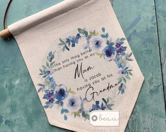 Personalised The only thing better Blue Grey floral Design Home Quote Linen Style Pennant Flag Room Decor