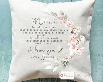 Personalised Mum Mother Mom Mam Mummy Thank you Gift For all the times.. pink floral Cushion Home Mother’s Day Birthday