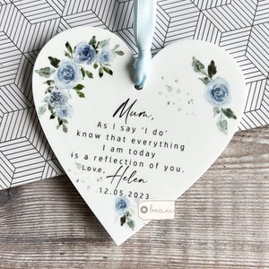 Personalised Mother of Groom Bride As I say I do Thank you Bride Groom Quote Pale blue Rose Greenery Acrylic Heart Ornament Wedding Keepsake