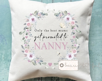 Personalised Only the best Mums get promoted to Nanny Grandma Mom Mam Gift Lilac Floral Linen Style Cushion Mother’s Day Pregnancy reveal