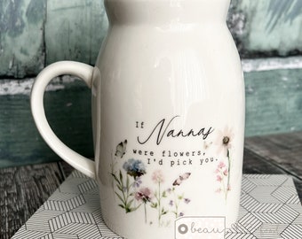 Personalisiert, wenn … Blumen wären, würde ich Sie Mutter Nanna Oma Haus Wildblumen Lavendel Floral Keramik kleine Vase Krug Becher Geburtstagsgeschenk abholen