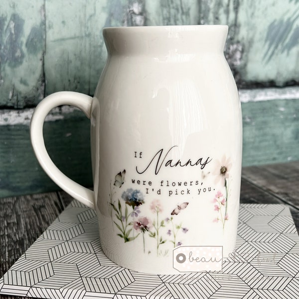 Personalised If … were flowers I’d we’d pick you Mum Nanna Grandma Wildflower Floral Ceramic Small Vase Jug Mug Birthday gift Easter Friend