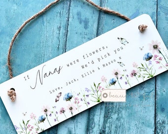 Personalised Mother’s Day gift If … were flowers I’d pick you.. Mum Grandma Nanny Gift Sentiment Lilac pink wildflower Hanging Plaque Sign