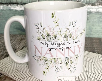 Personalised Truly Blessed to have you as my Mum Nan Nanna Grandma Gift pink Greenery Wreath Ceramic Mug Gift mug Nanny Teacher Sister