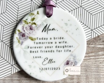 Personalised Mother of Bride Today a Bride Thank you from Bride Quote Lilac roses Floral Greenery Ceramic Round Ornament Wedding Keepsake
