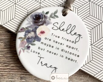 Personalised Friendship gift True friends are never far apart Mauve floral Ceramic or Acrylic Round Decoration Ornament Wedding Keepsake
