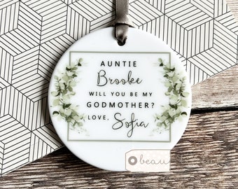 Personalised Will you be my Godmother Godfather Godparents Christening Baptism Modern Greenery Ceramic or Acrylic Round Ornament Keepsake