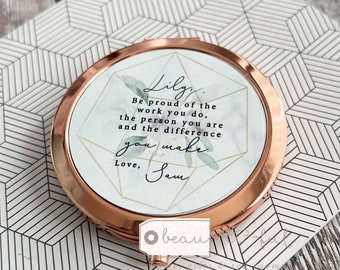 Personalised Friend colleague workmate coworker gift Be proud of the work you do Pretty floral Round Rose Gold Compact Pocket Mirror