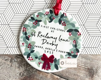 Personalised First Christmas at Address New Home Gift Holly Foliage Wreath Bow Design Ceramic or Acrylic Round Ornament Keepsake