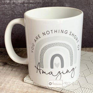 Personalised You are nothing short of amazing Grey Pastel Rainbow Quote Mug - gift mug - cup