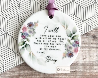 Personalised I will love your son/daughter Mother of Groom Bride Thank you from Bride Groom  floral Ceramic or acrylic Wedding Keepsake