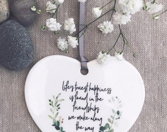 Life’s truest happiness Quote Botanical Design Ceramic Heart Decoration Ornament Keepsake