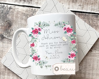 Personalised Thank you teacher gift To my teacher teaching assistant nursery teacher floral Greenery design Quote Mug - gift mug - cup