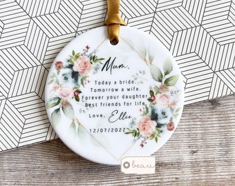 Personalised Mother of Bride Today a Bride Thank you from Bride Quote Blue blush Floral Ceramic or Acrylic Round Ornament Wedding Keepsake
