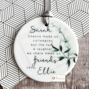 Personalised Friend Colleague gift Chance made us Quote Modern Greenery Ceramic or acrylic Decoration Ornament Workmate Friendship Keepsake