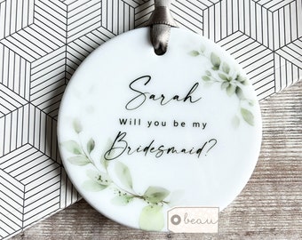 Personalised Will you be my Bridesmaid Flower Girl Maid of Honour Foliage Greenery Floral Design Ceramic Ornament Wedding Keepsake