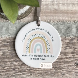 You are strong enough Quote Pastel rainbow Design Ceramic Round Decoration Ornament Keepsake