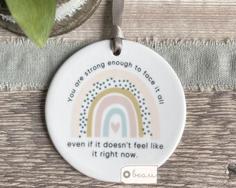 You are strong enough Quote Pastel rainbow Design Ceramic Round Decoration Ornament Keepsake