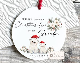Personalised Christmas gift Grandparents Gran Grandma Nanna Grandad Grandpa Bear Sending Christmas Love Ornament Keepsake Tree Decoration