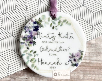 Personalised proposal Will you be my Godmother Godfather Godparents Christening Baptism Mauve floral Ceramic or Acrylic Ornament Keepsake