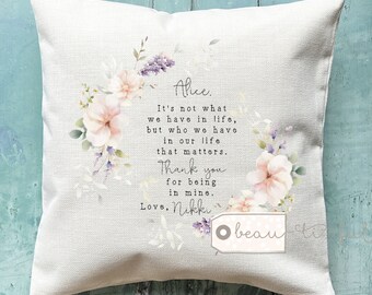 Personalised thank you gift It’s not what we have in life… Appreciation gift Greenery Botanical Design Home Quote Linen Style Cushion cover