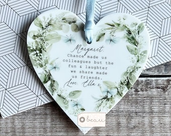 Personalised Friend gift Workmate gift Retirement gift Chance made us colleagues.. Gift Floral Design Heart Ornament  Friendship Keepsake