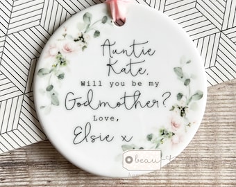 Personalised Will you be my Godmother Proposal gift Godfather Godparents Christening Baptism Greenery Ceramic or acrylic Ornament Keepsake