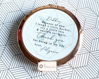 Personalised Because of you.. Quote Pretty floral Round Rose Gold Compact Pocket Mirror Keepsake Thank you Appreciation Best Friend