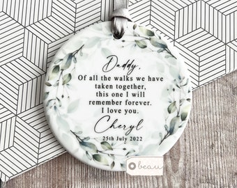 Personalised Father of Bride Of all the walks  Thank you from Bride Groom greenery wreath Ceramic or Acrylic Round Ornament Wedding Keepsake