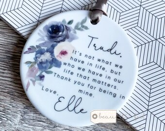 Personalised thank you gift It’s not what we have in life Quote Mauve floral Ceramic or Acrylic Round Decoration Ornament Wedding Keepsake