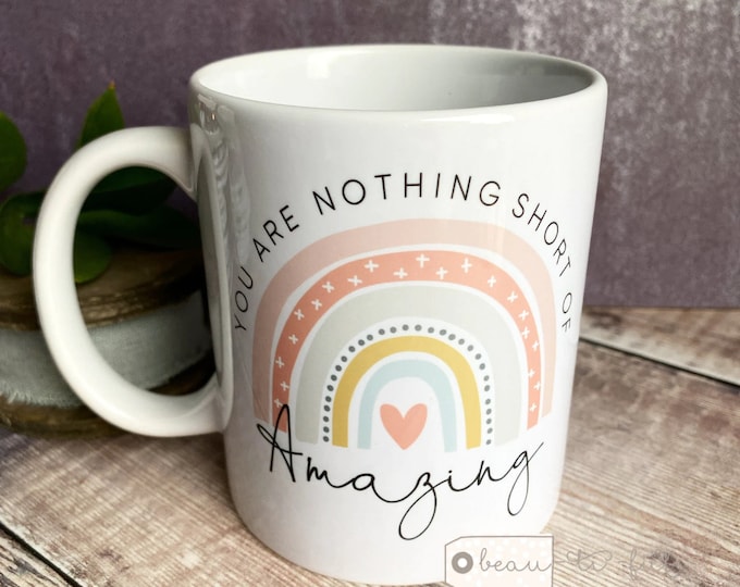 Featured listing image: Personalised You are nothing short of amazing Pastel Rainbow Quote Mug - gift mug - cup
