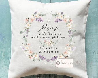 Personalised If Grandmas Mums Nannas Aunties Moms Mams Nanny Granny were flowers Mother’s Day gift Home Linen Style Cushion Birthday