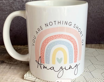 Personalised You are nothing short of amazing Bright Pastel Rainbow Quote Mug - gift mug - cup