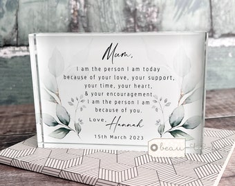 Personalised Mother of Groom Bride I am the person I am Thank you from Bride Groom Quote greenery Crystal Block Ornament Wedding Keepsake