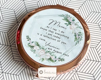 Personalised Mother of Bride Groom As I say I do Thank you from Bride Quote Floral Round Rose Gold Compact Pocket Mirror Wedding Keepsake