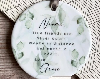 Personalised True friends are never far apart Quote Greenery Design Ceramic Round Decoration Ornament Wedding Keepsake